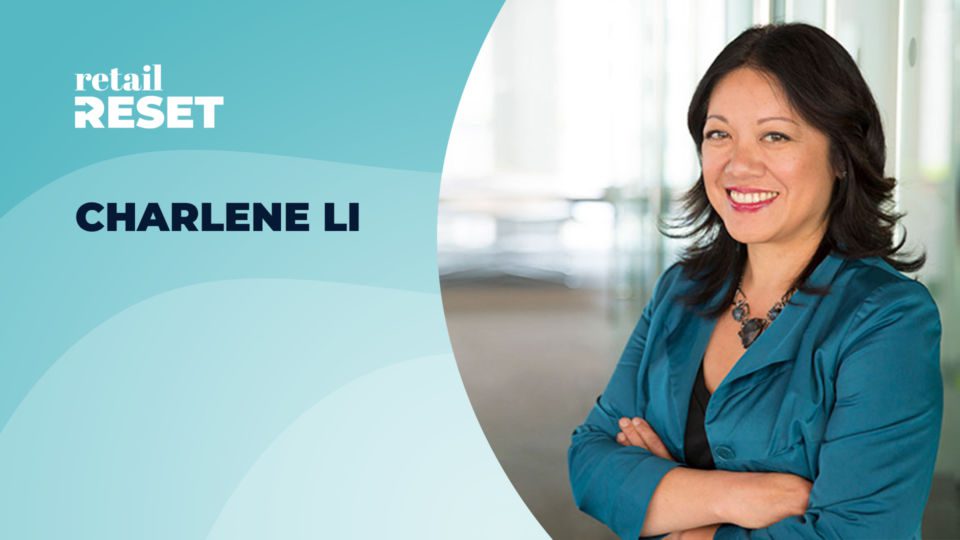 Charlene Li on Retail Reset