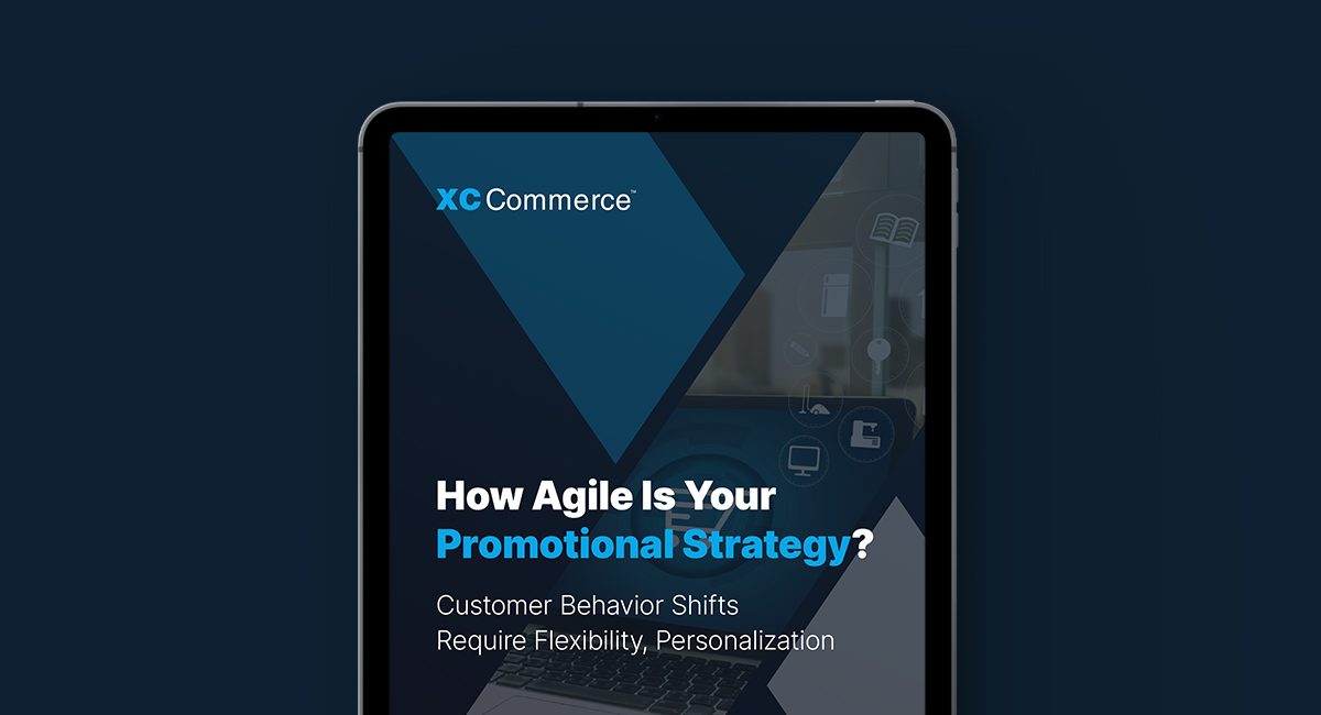 How Agile Is Your Promotional Strategy? Customer Behavior Shifts Require Flexibility, Personalization