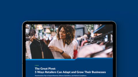 The Great Pivot: 5 Ways Retailers Can Adapt and Grow Their Businesses