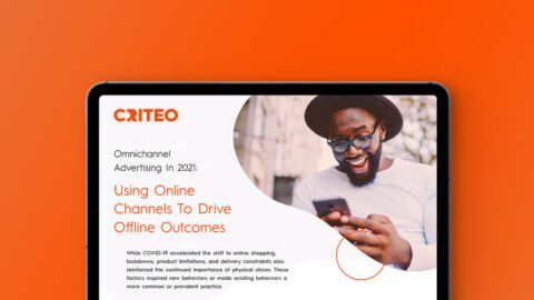 Omnichannel Advertising In 2021: Using Online Channels To Drive Offline Outcomes