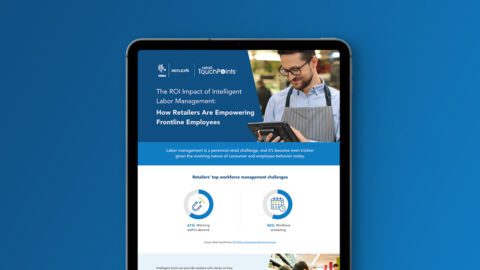 The ROI Impact of Intelligent Labor Management: How Retailers are Empowering Frontline Employees