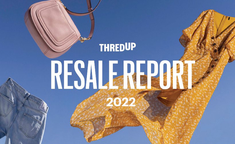 ThredUP annual resale report projects resale apparel market in the U.S. will double by 2026.