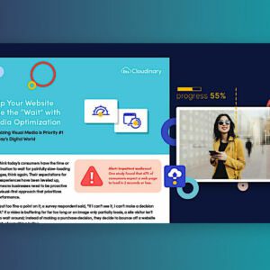 Help Your Website Lose the “Wait” with Media Optimization: Learn why optimizing visual media should be Priority #1
