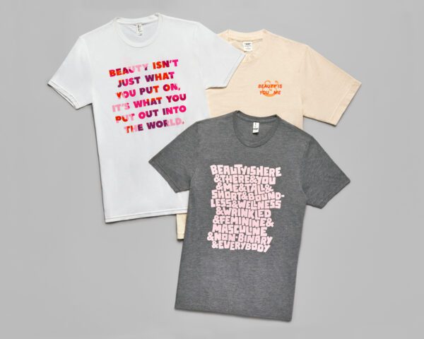 Three custom t-shirts showcase the Beauty& mission and message.