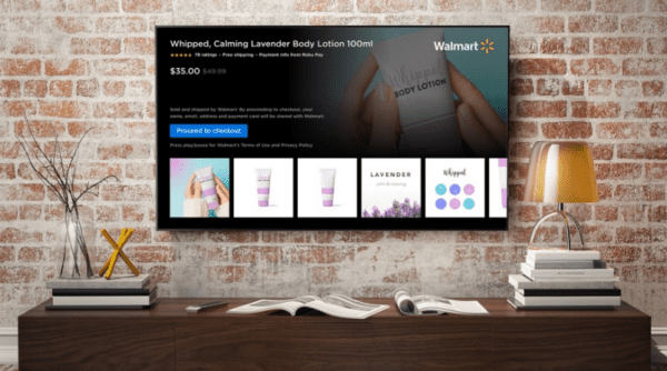 Walmart x Roku for TV commerce.