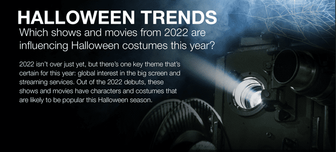 TV and movies characters from new releases will dominate the costume market this halloween.