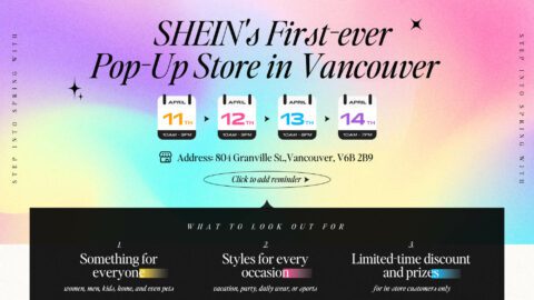 Shein will host its next pop-up in Vancouver Canada.