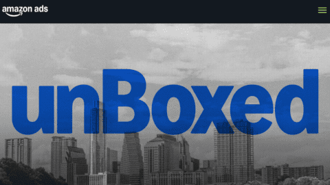 Amazon hosted its fourth annual Unboxed conference for advertisers.