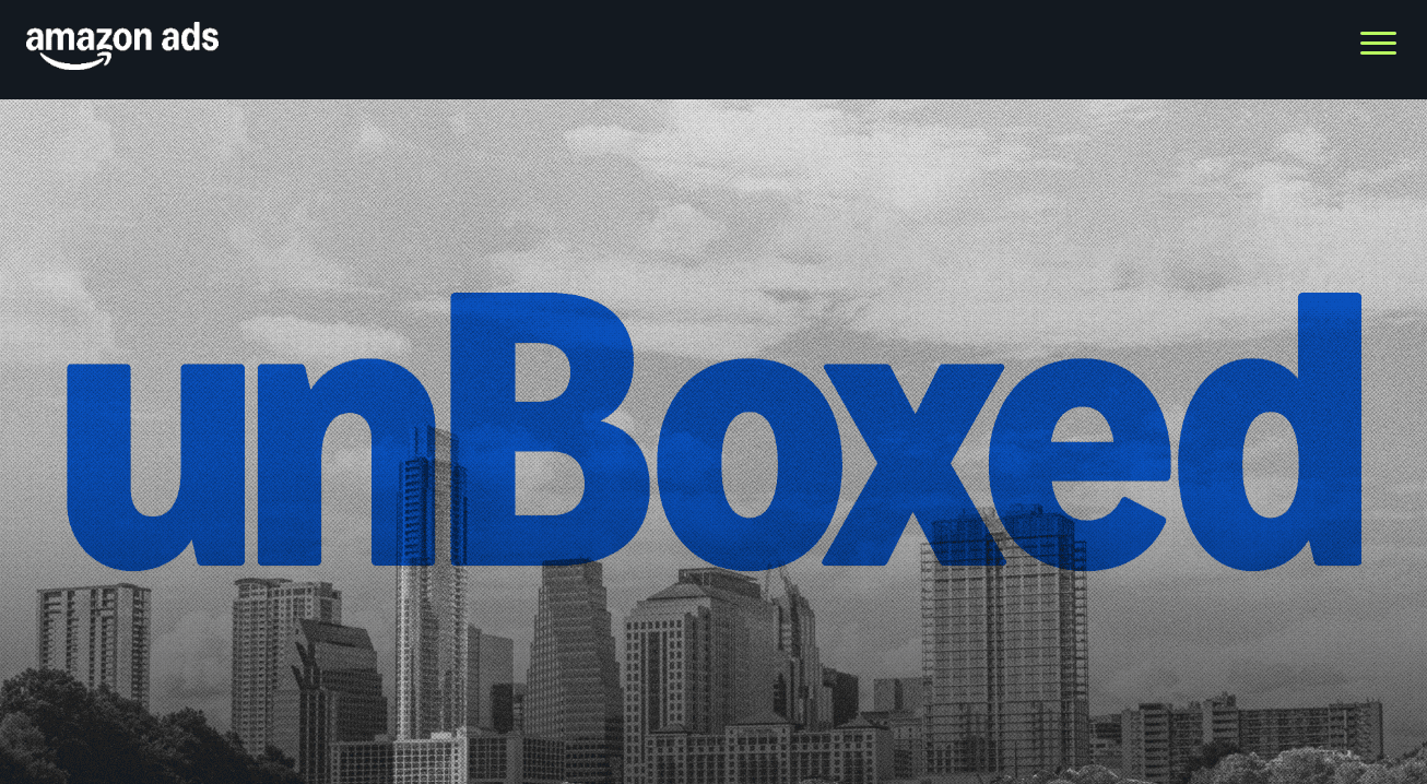 Amazon’s Latest Ambition: ‘Full-Funnel Advertising at Scale, for Everyone’ Amazon’s Latest Ambition: ‘Full-Funnel Advertising at Scale, for Everyone’