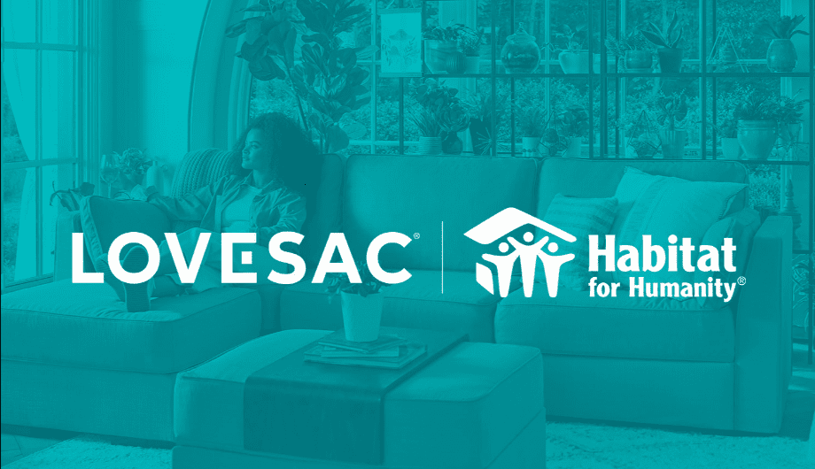 Lovesac is expanding its partnership with Habitat for Humanity to offer sustainable, high-quality furniture to more families.
