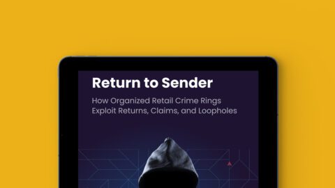 Return to Sender: How Organized Retail Crime Rings Exploit Returns, Claims, and Loopholes