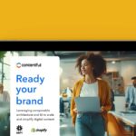 Ready Your Brand: Leveraging Composable Architecture and AI to Scale and Simplify Digital Content
