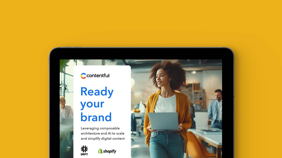 Ready Your Brand: Leveraging Composable Architecture and AI to Scale and Simplify Digital Content